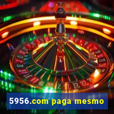 5956.com paga mesmo